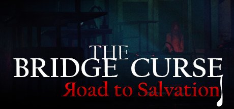 The Bridge Curse: Road to Salvation — Steam PC game cover art