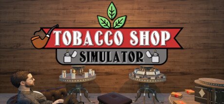 Tobacco Shop Simulator — Steam PC game cover art
