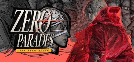 ZERO Parades — Steam PC game cover art